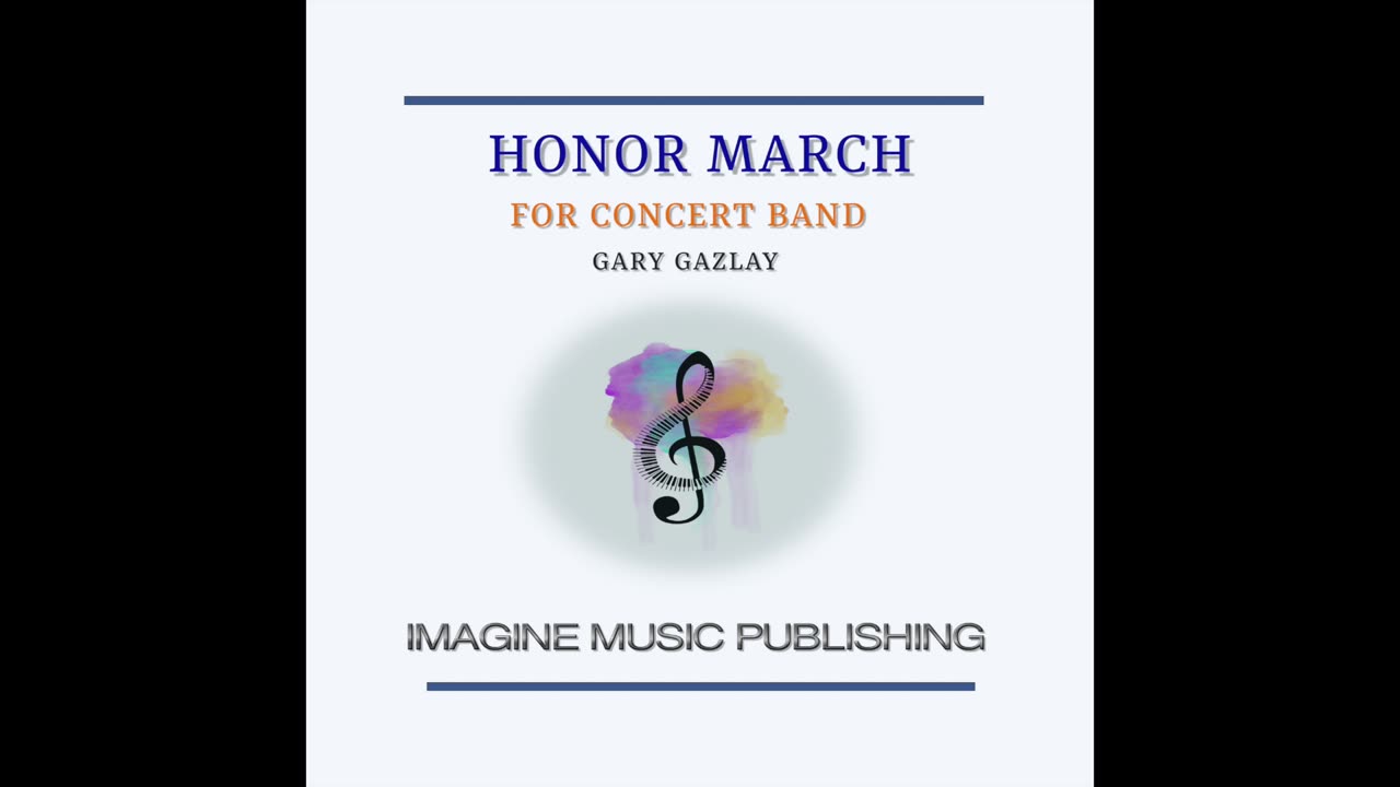 HONOR MARCH - (For Concert Band)