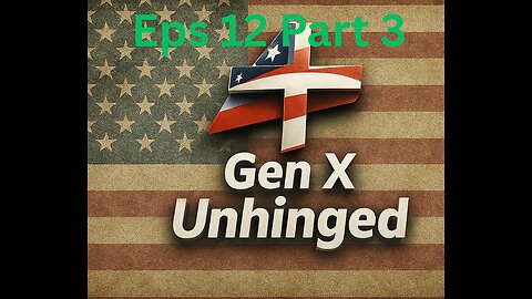 "From Plane Mayhem to Trans Troops, Broke Dems & Big Macs on SNAP – Gen X Unhinged EP 12 PT 3"