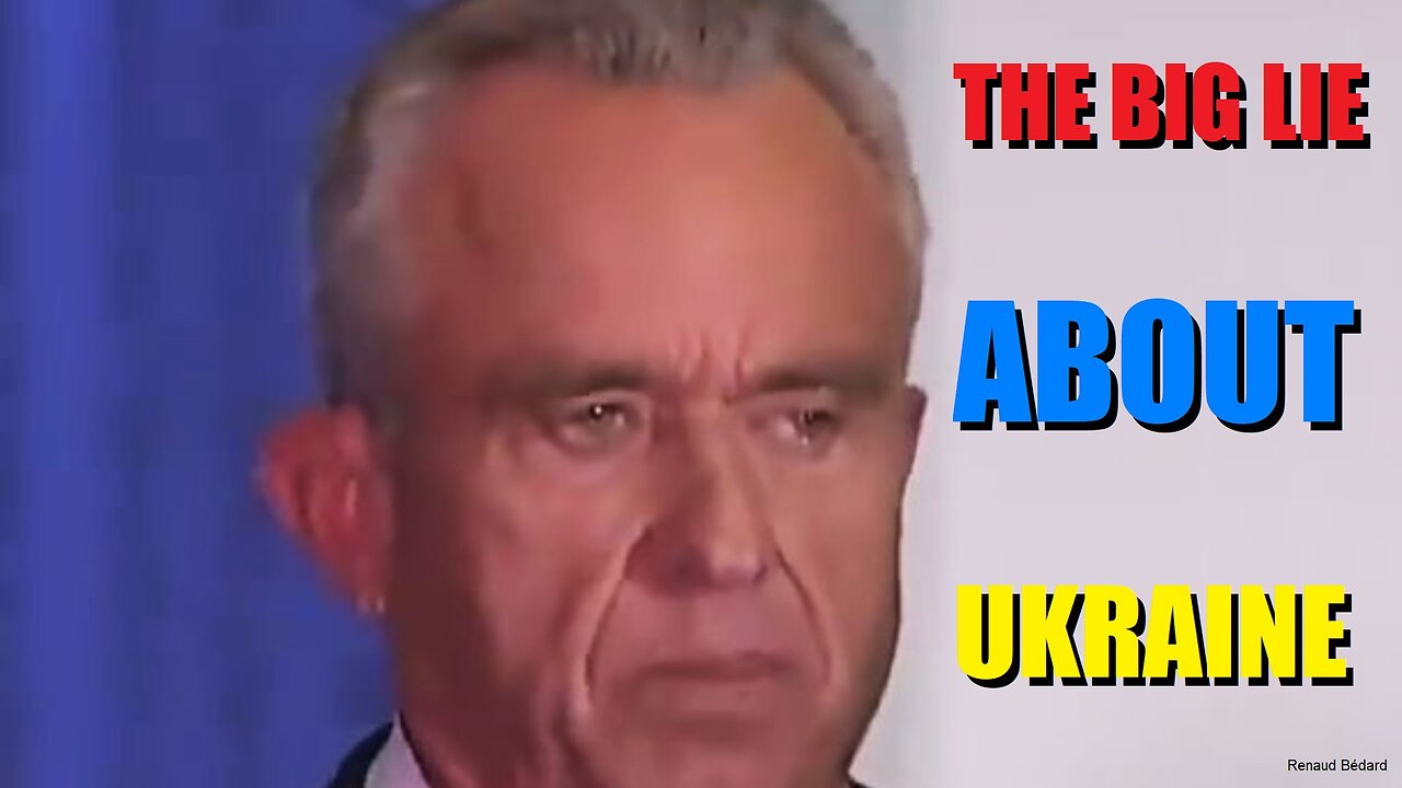 RFK JR THE BIG LIE ABOUT UKRAINE