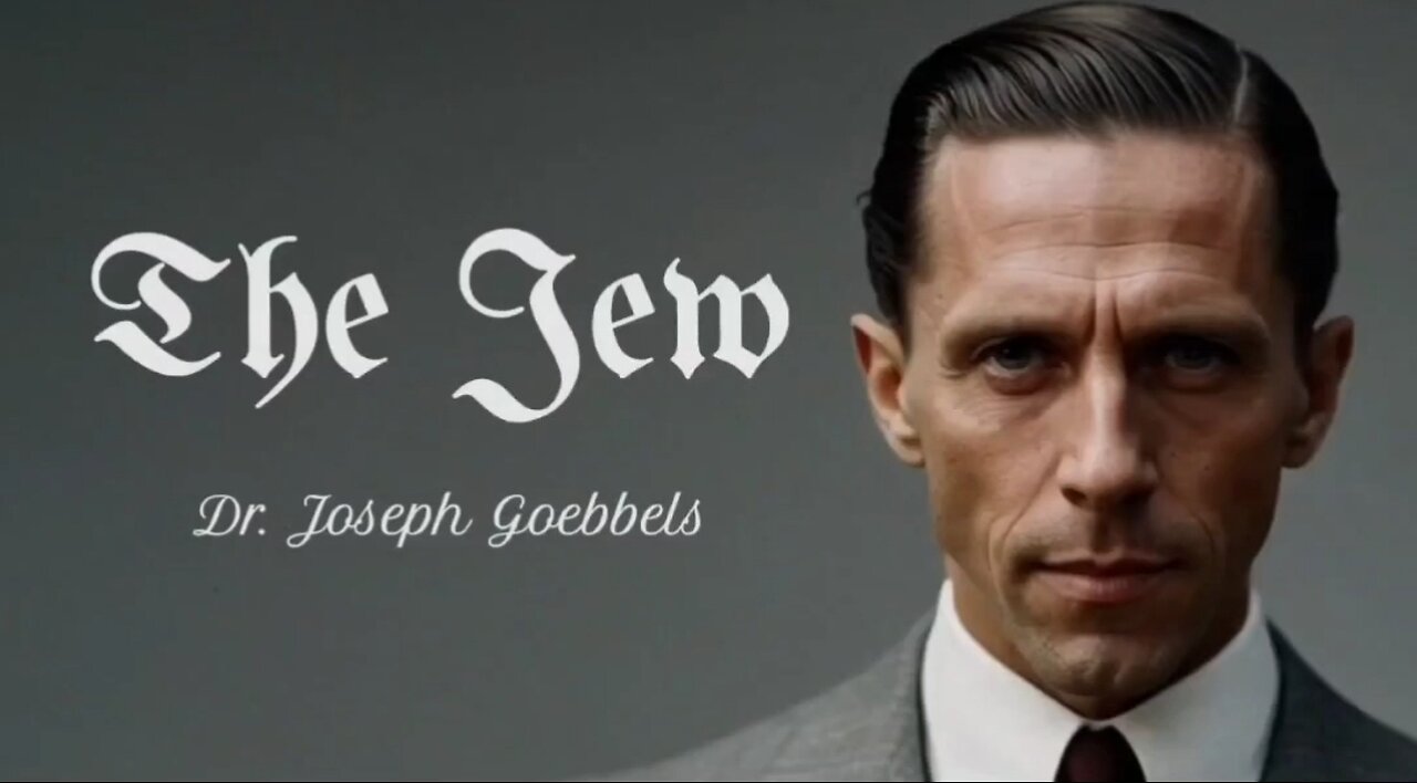 "The Jew" Joseph Goebbels