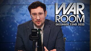 War Room MONDAY FULL SHOW 12/22/25