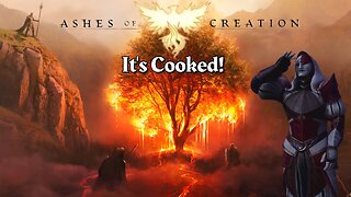 Ashes of Creation Is Cooked
