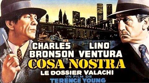 Cosa Nostra aka The Valachi Papers (1972) Charles Bronson, Lino Ventura, Jill Ireland