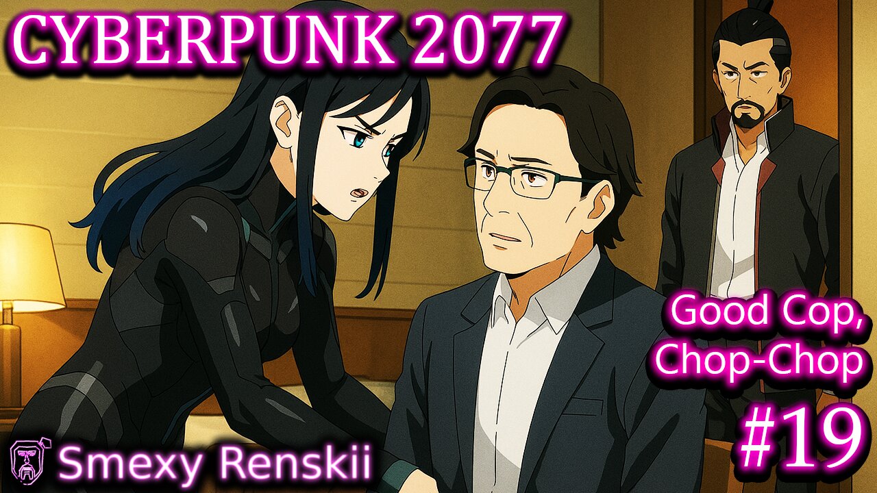 The Game Shows Its Leftist Colors - Cyberpunk 2077 #19 - SmexyRenskii Gameplay