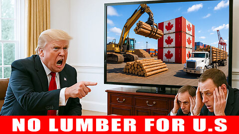 Trump Claimed “We Don’t Need Canada’s Lumber” - Now the U.S. Faces Consequences!