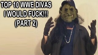 Top 10 WWE Divas I would FUCK!!! [Part 2] (GP17)