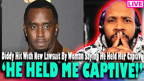 'HE HELD ME CAPTIVE!' Diddy Hit With New Lawsuit Victim Claims He Held Her Hostage After VIP Party