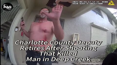 Charlotte County Deputy Retires After Shooting That Killed Man in Deep Creek W/TheFactsDude