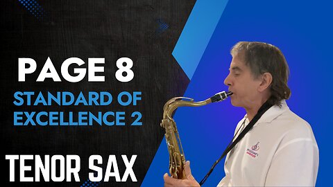 Master Eighth Rests on Tenor Sax (Standard of Excellence Book 2, Page 8)