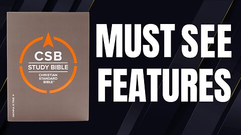 Inside the CSB Study Bible | Walkthrough & Impressions