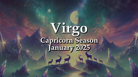 Virgo - Capricorn Season January 2025 OFF THE CUFF IS THE MOST EFFIICENT WAY