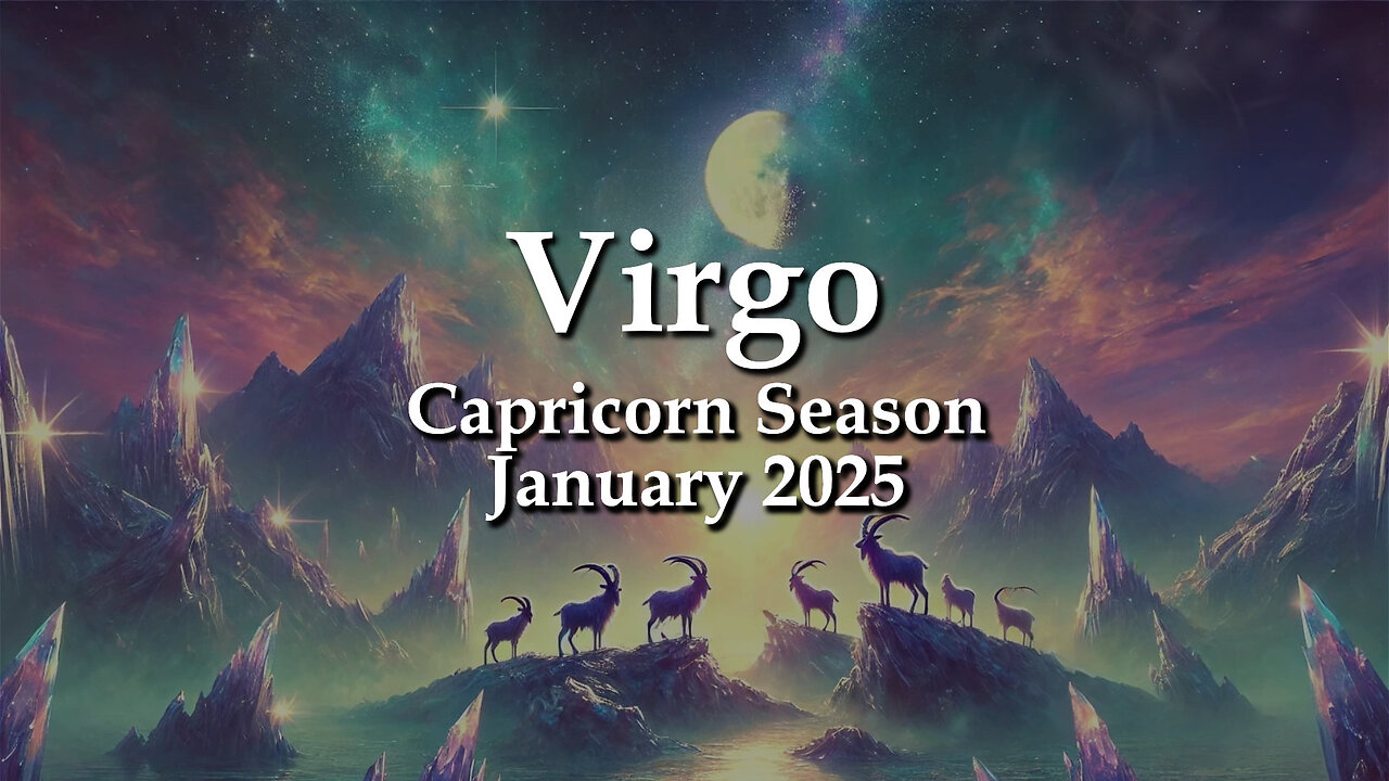 Virgo - Capricorn Season January 2025 OFF THE CUFF IS THE MOST EFFIICENT WAY