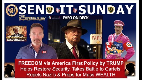 ⚡️SEND IT SUNDAY⚡️CIC Trump's FAFO Policy Kicking Deep State Nazi Ass Hard! War Next with Cartels?