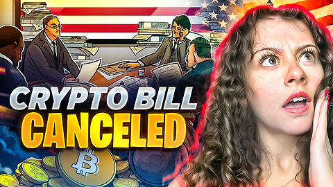 MARKET STRUCTURE BILL CANCELED BY SENATE AS COINBASE WITHDRAWS SUPPORT! BITCOIN NEWS
