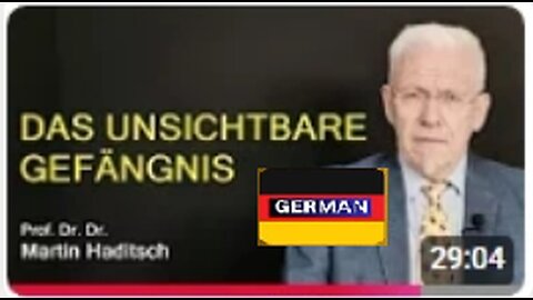 🇩🇪 Das unsichtbare Gefängnis 12.12.2025 Martin Haditsch (deutsch)
