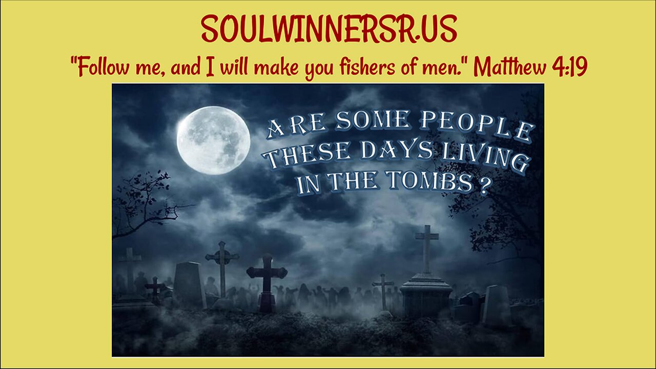 ARE SOME PEOPLE THESE DAYS ‘LIVING IN THE TOMBS’?