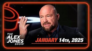 The Alex Jones Show TUESDAY FULL SHOW 1.14.25