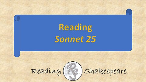 Reading Sonnet 25