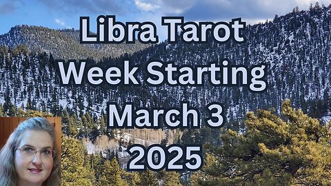 Libra ~ Be Ready to Go With The Flow ~ March 3 thru 9 ~ Mystic Amista Weekly Tarot