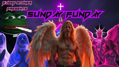 SUNDAY FUNDAY WITH THE BASED STONER| do not fall for their trickery |