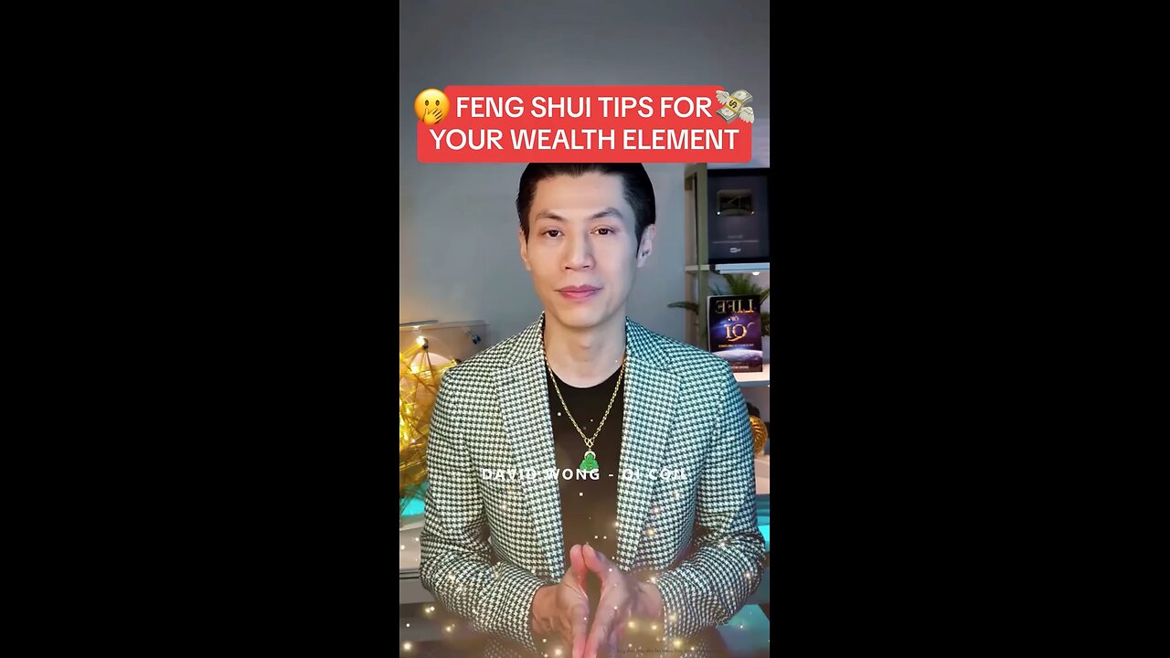 FENG SHUI TIPS FOR YOUR WEALTH ELEMENT