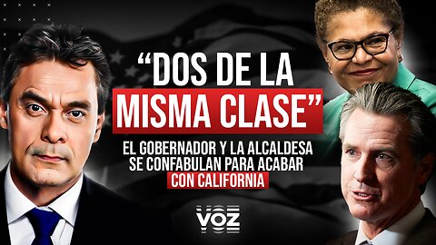 "Dos de la misma clase": El gobernador y la alcaldesa se confabulan para acabar con California