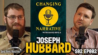 Changing the Narrative with David Rives | Removing Stumbling Blocks Ft: Joseph Hubbard