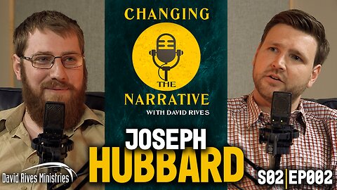 Changing the Narrative with David Rives | Removing Stumbling Blocks Ft: Joseph Hubbard