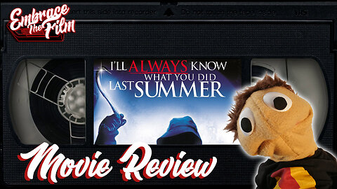 The Failure Of A Franchise: “I'll Always Know What You Did Last Summer” - Movie Review