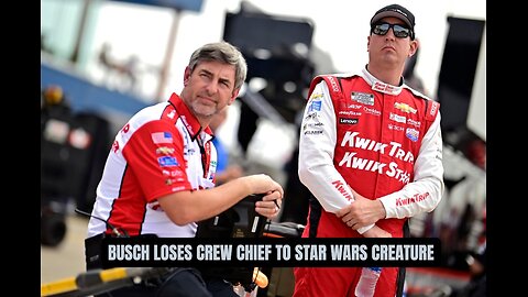 NASCAR Busch’s Crew Chief Quits for Stars Wars Creature
