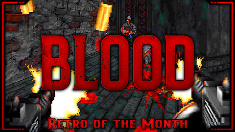 Blood - Day 6 | Retro of the Month | Full Game Playthrough