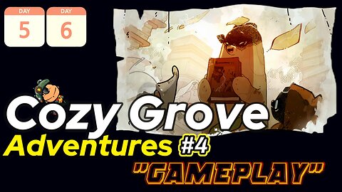 Cozy Grove #4 | Days 5 & 6 Adventures 🌳✨ Relaxing & Chill