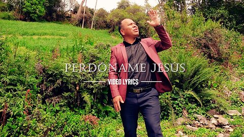 Gelmito Rivera - Perdóname Jesús (Video lyrics)