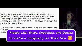Palantir CEO Alex Karp acted strange at NYT DealBook Summit, Tim Walz upset about the R word