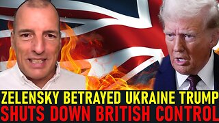 Alex Krainer TRUMP CRUSHES ZELENSKY’S SECRET DEAL BRITAIN LOSES CONTROL OVER UKRAINE AND ITS WEALTH