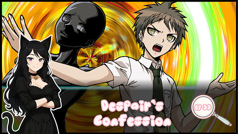 Episode 33: Despair’s Confession | Danganronpa 2