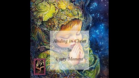Abide in Christ in Every Moment