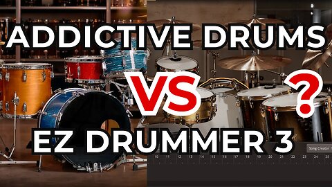 EZ DRUMMER 3 vs Addictive Drums 2.5 - Major Differences??