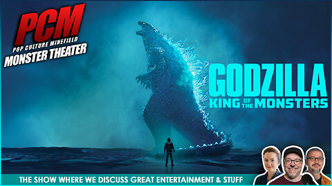 Movie Geeks Discuss GODZILLA: KING OF THE MONSTERS (2019)