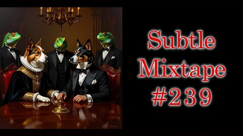 Subtle Mixtape 239 | The Heyoka Hieroglyphs Compendium