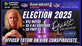 [Ep 784] Election 2025: NYC is Screwed | Tatum Calls Out Kirk Conspiracists | Guest: Sam Anthony