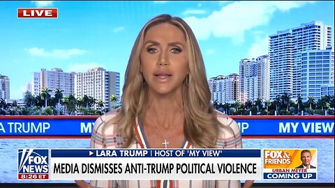 Lara Trump: The Left's Attacks Have CONTINUED