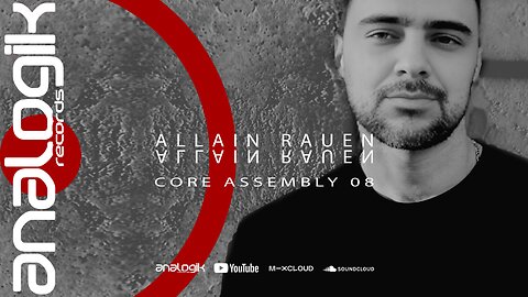 ALLAIN RAUEN - CORE ASSEMBLY 08