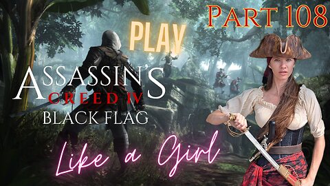 Fred Plays Assassin's Creed 4 Black Flag Part 108