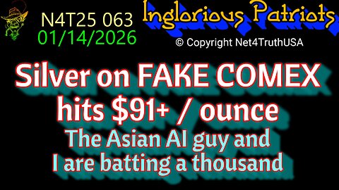 N4T25 063 - Silver FAKE COMEX hits 91+ USD oz