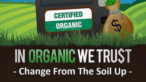 In Organic We Trust | Documentary