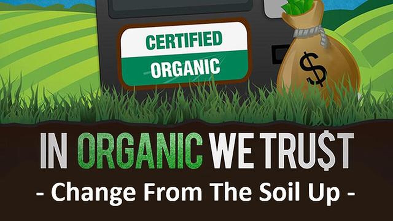 In Organic We Trust | Documentary