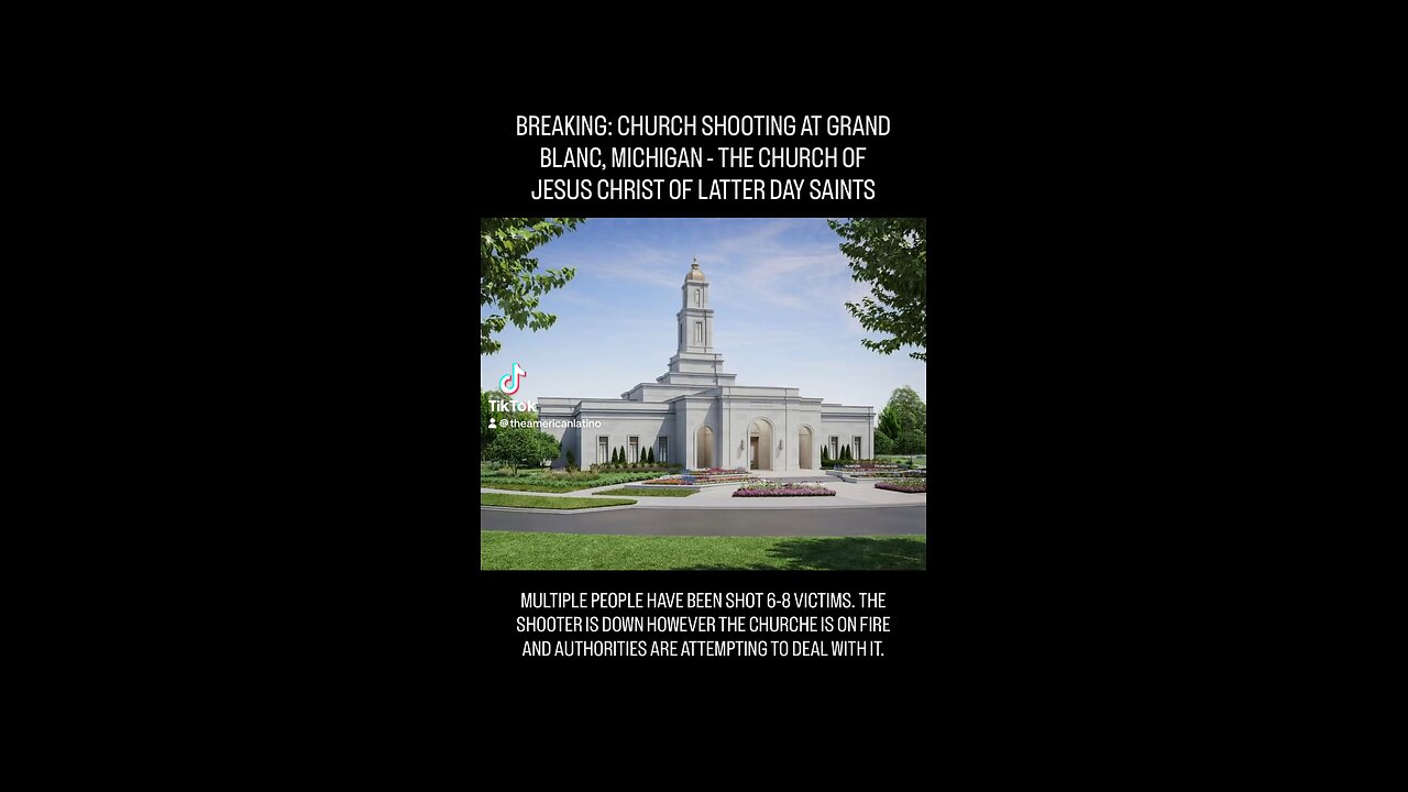 BREAKING: CHURCH SHOOTNG AT GRAND BLANC, MI