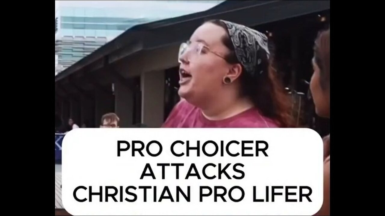 Pro choicer attacks pro christian lifer