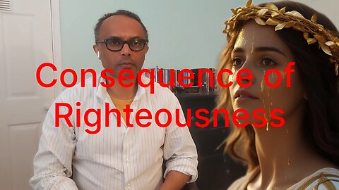 Consequence of Righteousness